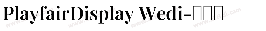 PlayfairDisplay Wedi字体转换